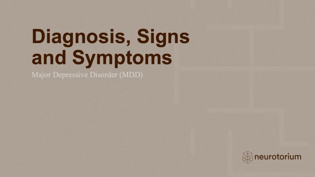 Diagnosis, Signs and Symptoms
